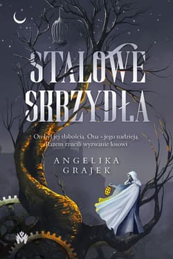 Stalowe skrzydła - Angelika Grajek