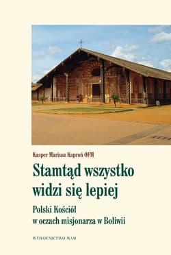 Stamtąd wszystko widzi się lepiej - Kasper Kaproń
