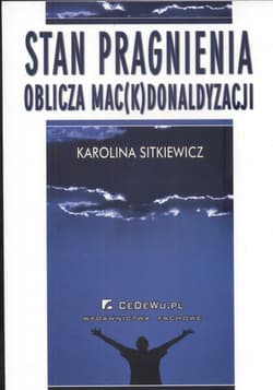 Stan pragnienia Oblicza mac(k)donaldyzacji