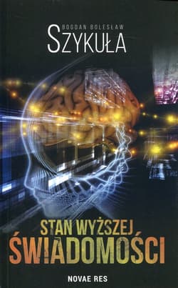 Stan wyższej świadomości - Szykuła Bogdan Bolesław