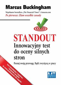 Standout Innowacyjny test do oceny silnych stron - Marcus  Buckingham