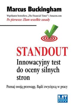 Standout Innowacyjny test do oceny silnych stron - Marcus  Buckingham