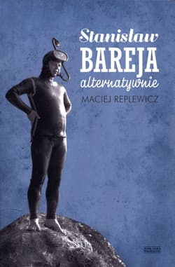 Stanisław Bareja alternatywnie