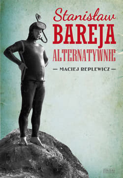 Stanisław Bareja alternatywnie - ebook - Maciej Replewicz