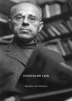 Stanisław Lem Książka do pisania - Tomasz Fiałkowski