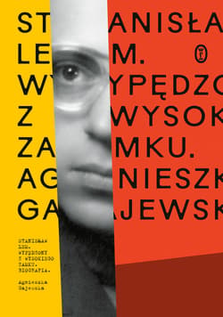 Stanisław Lem. Wypędzony z Wysokiego Zamku - ebook