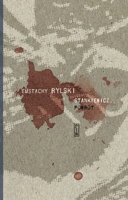 Stankiewicz Powrót - Eustachy Rylski