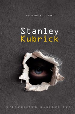 Stanley Kubrick - Krzysztof Kozłowski