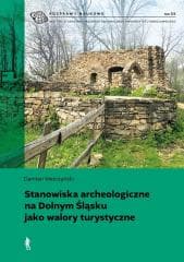Stanowiska archeologiczne na Dolnym Śląsku... - Damian Werczyński