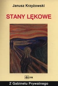 Stany Lękowe - Janusz Krzyżowski