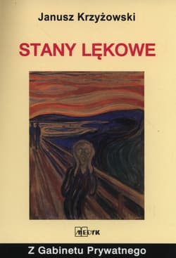 Stany Lękowe - Janusz Krzyżowski