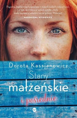 Stany małżeńskie i pośrednie - Dorota  Kassjanowicz