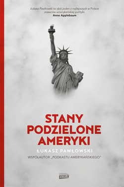 Stany Podzielone Ameryki - ebook - Pawłowski Łukasz