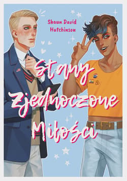 Stany Zjednoczone Miłości - ebook - Shaun David Hutchinson