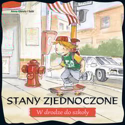 Stany Zjednoczone W drodze do szkoły - Anna Obiolos i Subi
