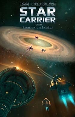 Star Carrier Tom 2 Środek ciężkości - Ian Douglas