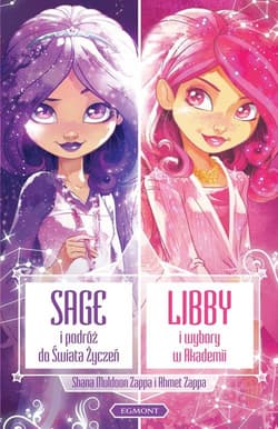 Star Darlings Sage i podróż do Świata Życzeń Libby i wybory w szkole - Zappa Muldoon Shana, Zappa Ahmet