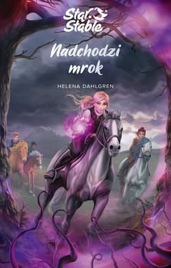 Star Stable. Nadchodzi mrok - ebook - Helena Dahlgren
