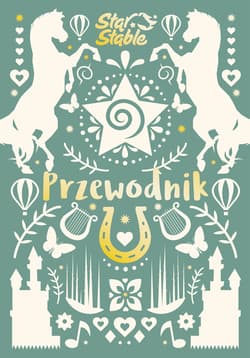 Star Stable Przewodnik - Opracowanie Zbiorowe