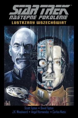 Star Trek Następne Pokolenie. Lustrzany Wszechświat. Tom 4 - Roy Thomas, Sylvia Cal, Brian Wood, David Messina