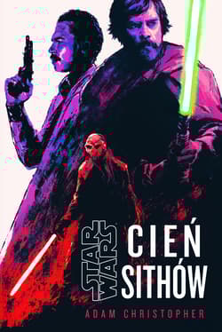 Star War Cień Sithów - Adam Christopher