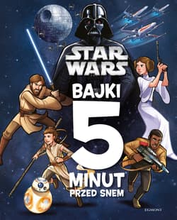 Star Wars Bajki 5 minut przed snem - Opracowanie Zbiorowe