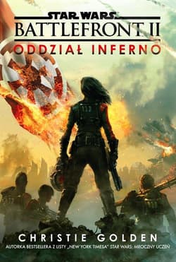 Star Wars Battlefront 2 Oddział Inferno - Christie Golden