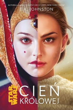 Star Wars. Cień Królowej. Tom 1 - E.K. Johnston