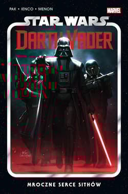 Star Wars Darth Vader. Mroczne serce Sithów. Tom 1 - Raffaele Lenco