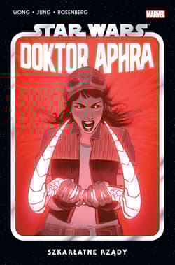 Star Wars Doktor Aphra. Szkarłatne rządy. Tom 4 - Minkyu Jung