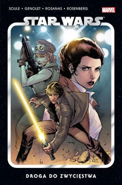 Star Wars Droga do zwycięstwa Tom 5 - Rosanas Ramon