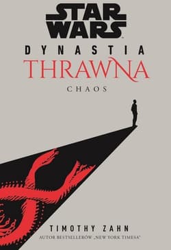 Star Wars. Dynastia Thrawna. Chaos - Timothy Zahn