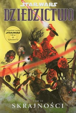 Star Wars Dziedzictwo Tom 10 Skrajności
