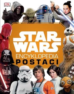 Star Wars Encyklopedia postaci - Opracowanie Zbiorowe