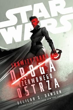 Star Wars. Inkwizytorka. Droga Czerwonego Ostrza - Krzysztof Kietzman