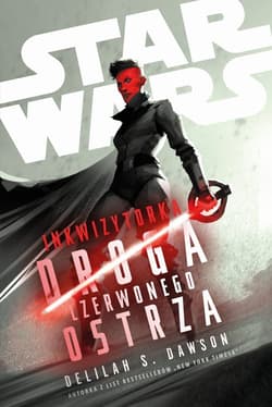 Star Wars. Inkwizytorka. Droga Czerwonego Ostrza - Krzysztof Kietzman