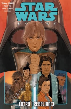 Star Wars Komiks Tom 15 Łotry i rebelianci - Noto Phil