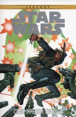 Star Wars Legendy Cienie imperium Ewolucja - Steve Perry