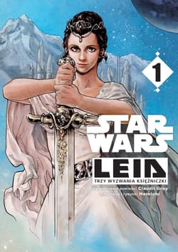 Star Wars Leia Trzy wyzwania księżniczki Tom 1 - Claudia Gray