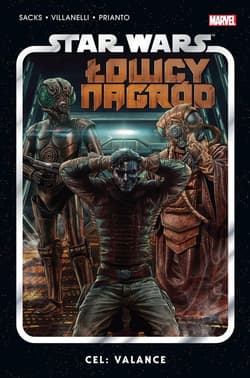 Star Wars Łowcy Nagród Cel Valance Tom 2 - null