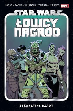 Star Wars Łowcy Nagród. Szkarłatne rządy. Tom 4 - Bachs Ramón F.