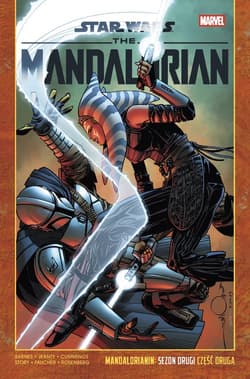 Star Wars. Mandalorianin. Sezon 2. Tom 2 - Opracowanie Zbiorowe