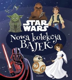 Star Wars Nowa kolekcja bajek - Nicholas Christopher, Carbone Courtney