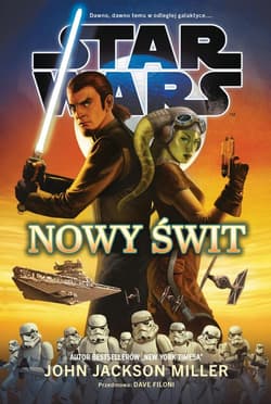 Star Wars. Nowy świt - John Jackson Miller, Dave Filoni