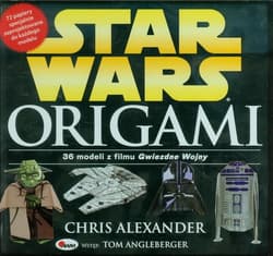 Star Wars Origami 36 modeli z filmu Gwiezdne Wojny - Chris Alexander