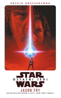 Star Wars Ostatni Jedi - Jason Fry