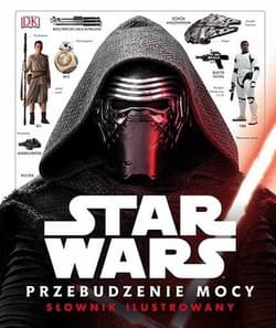 Star Wars Przebudzenie Mocy Słownik ilustrowany - Pablo Hidalgo