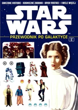 Star Wars. Przewodnik Po Galaktyce. Tom 6 - Praca zbiorowa