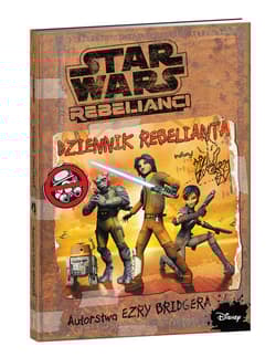 Star Wars Rebelianci Dziennik Rebelianta