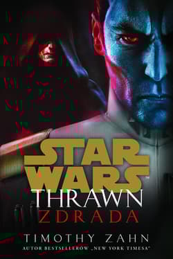 Star Wars Thrawn Zdrada - Timothy Zahn
